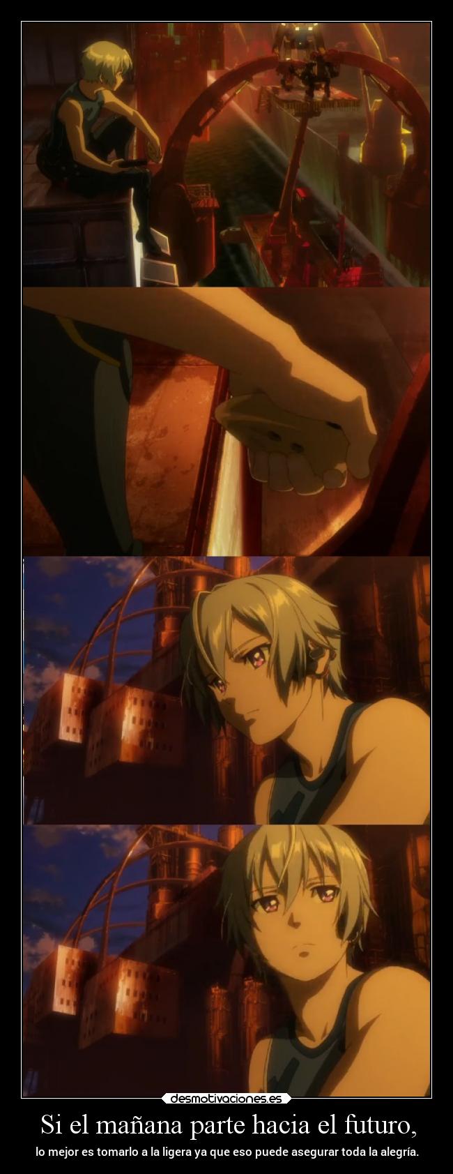 Si el mañana parte hacia el futuro, -