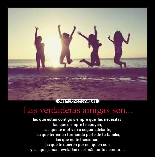 Las verdaderas amigas son... - 