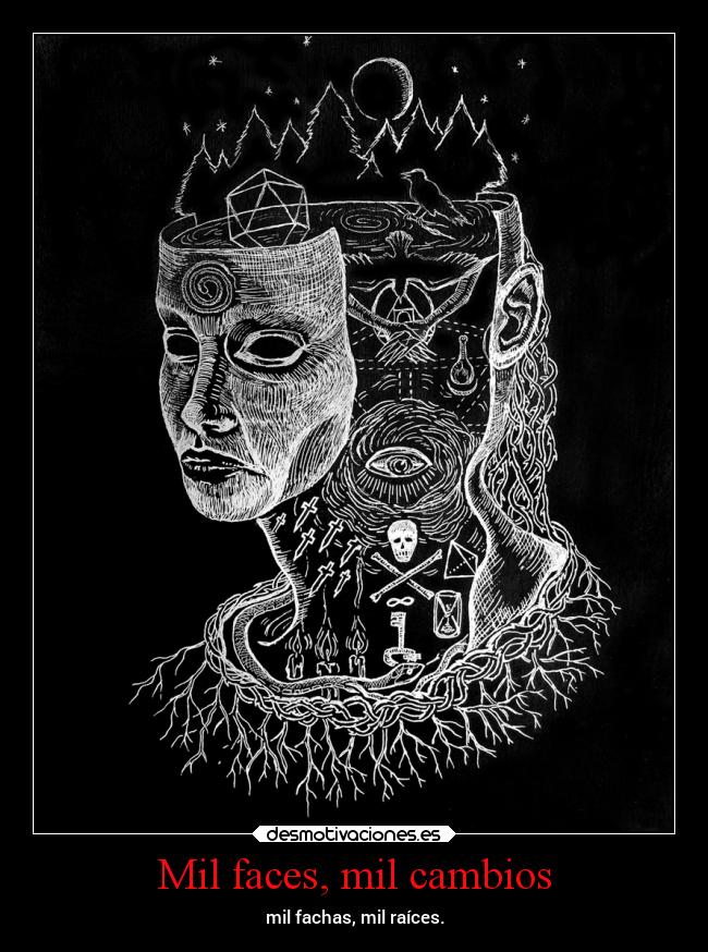 Mil faces, mil cambios -