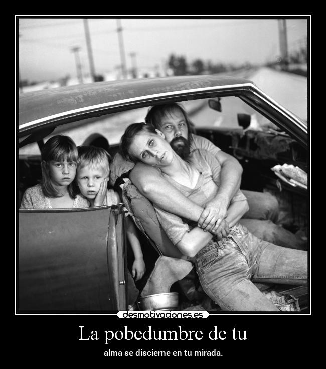 La pobedumbre de tu -