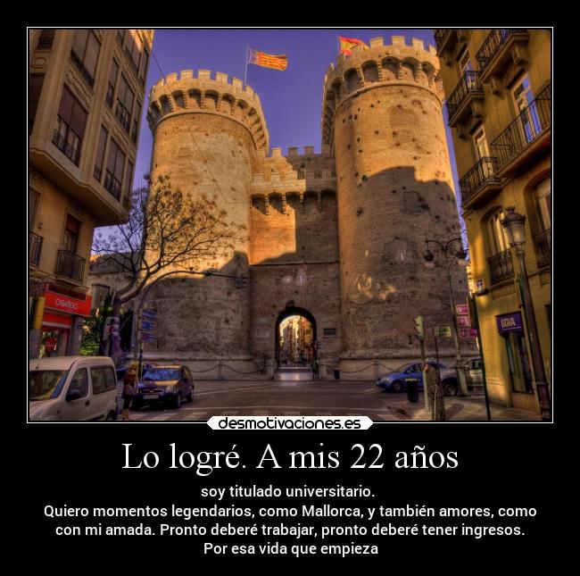 Lo logré. A mis 22 años - 