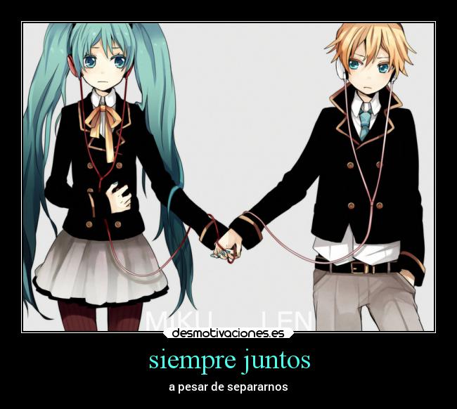 siempre juntos - a pesar de separarnos