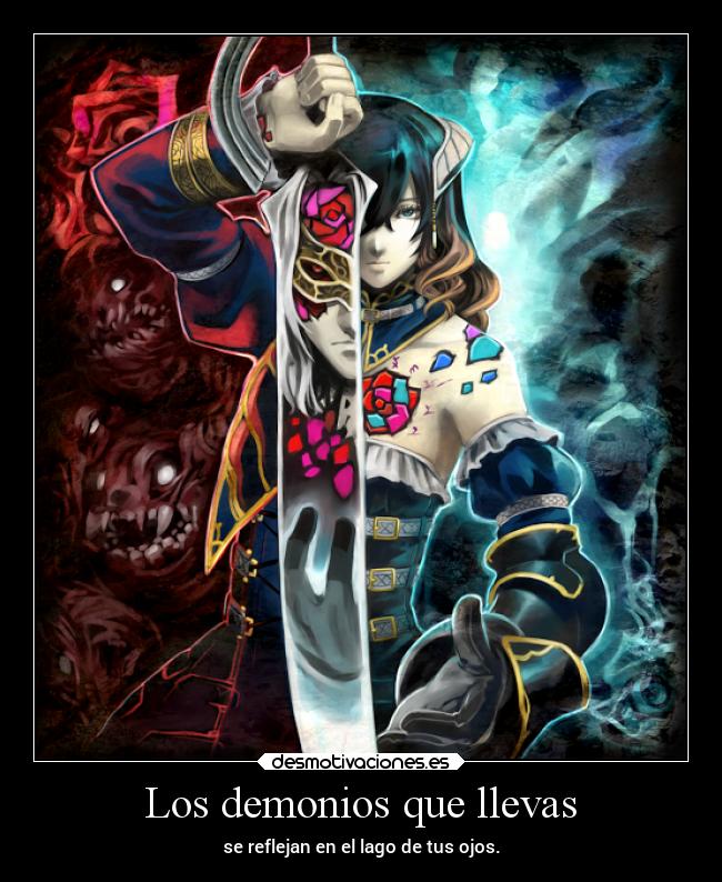 carteles alma max bloodstained desmotivaciones