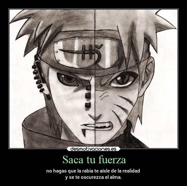 carteles alma naruto anime otakus99 realidad oscuridad desmotivaciones