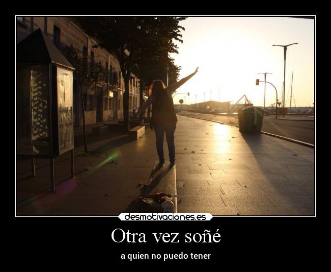 Otra vez soñé -
