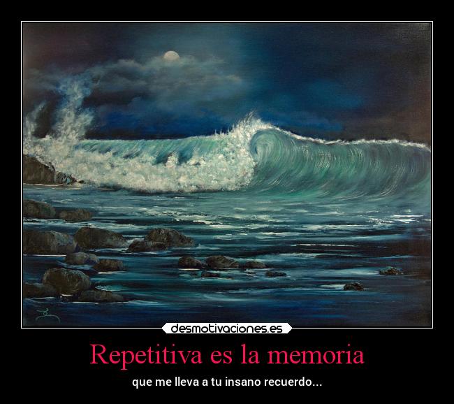 Repetitiva es la memoria - 
