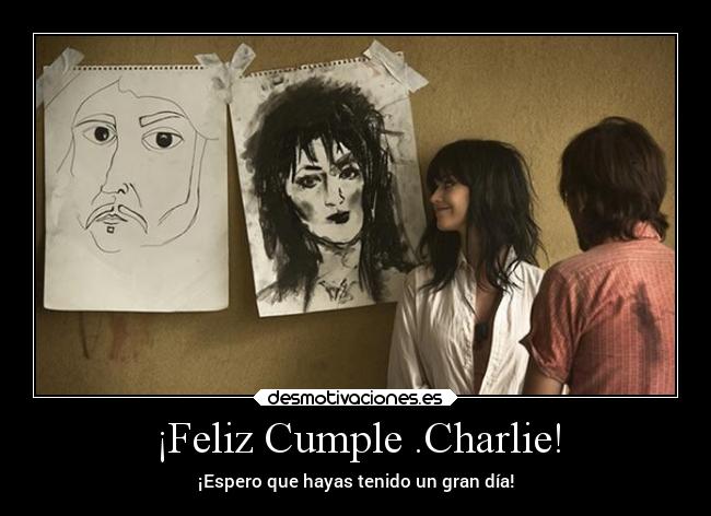 ¡Feliz Cumple .Charlie! -