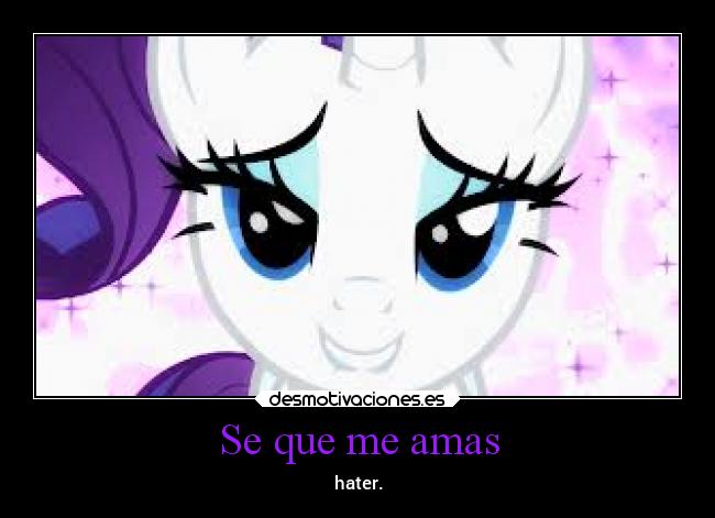 Se que me amas - hater.