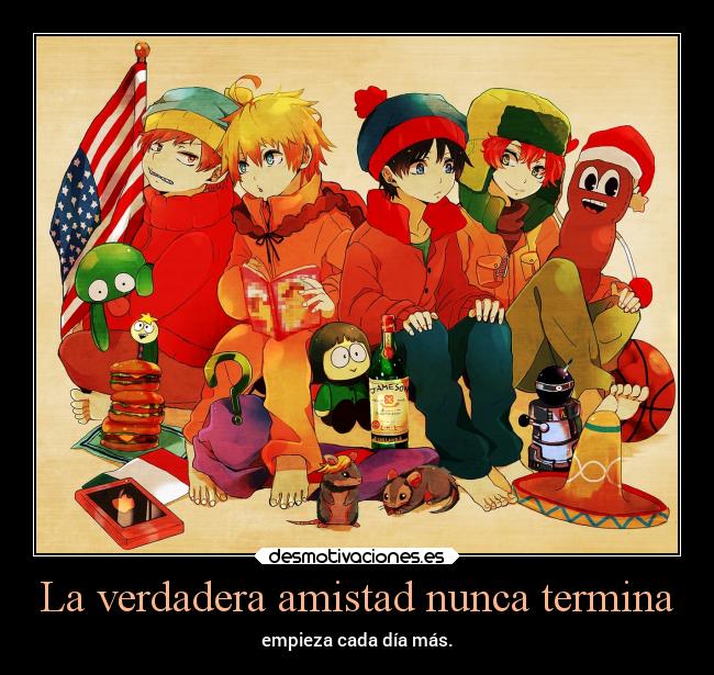 La verdadera amistad nunca termina - 