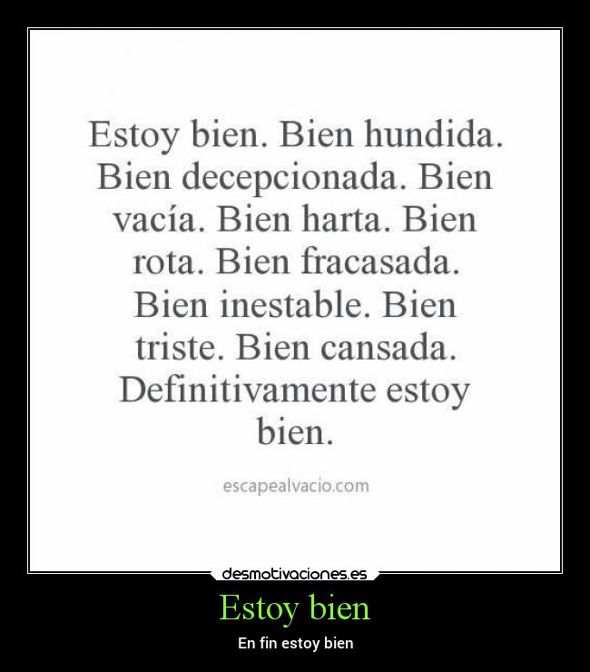 Estoy bien - En fin estoy bien