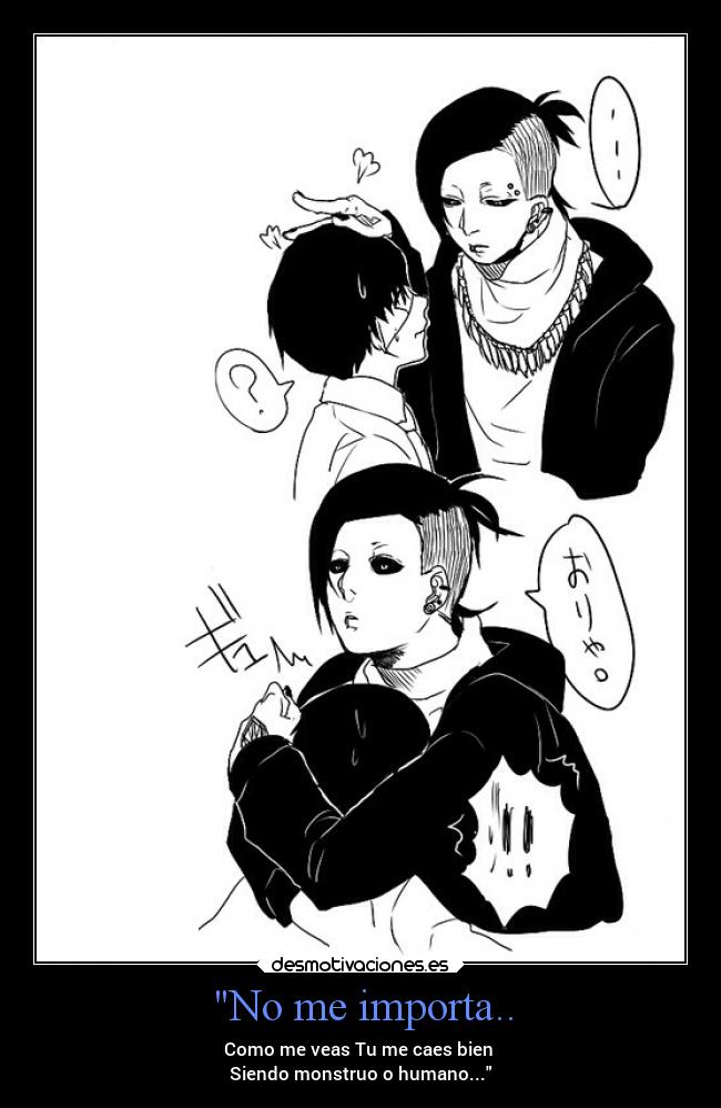 No me importa.. - 