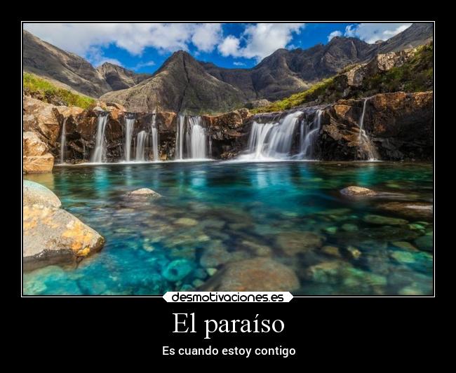 El paraíso - Es cuando estoy contigo