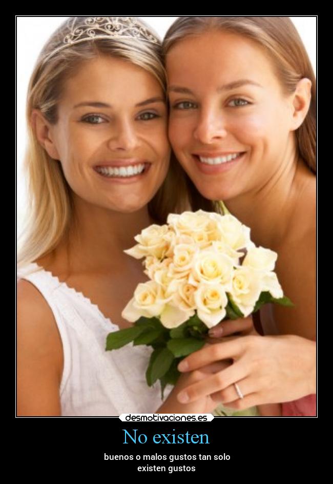 No existen - buenos o malos gustos tan solo
existen gustos