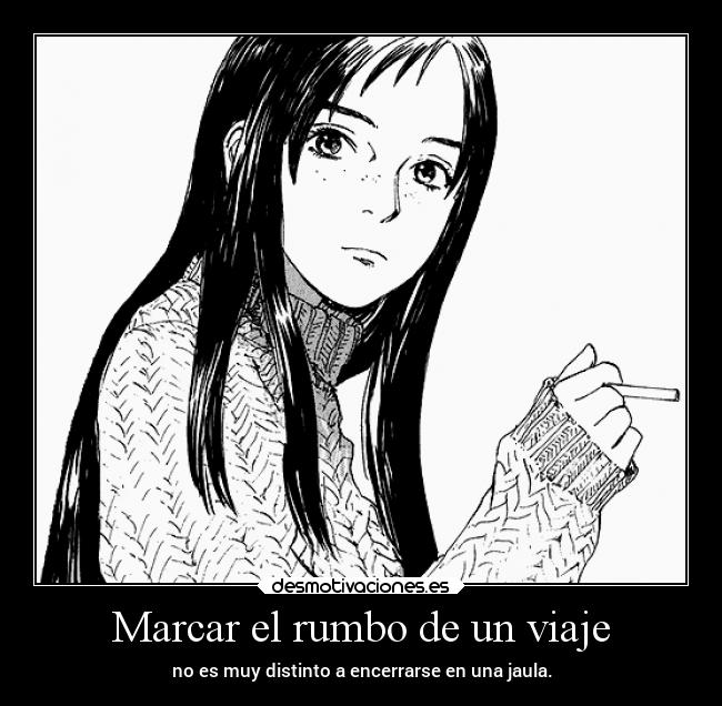 carteles amor dolor felicidad vida mundo anime raptorhunters harukaze manga emanon viaje omoide carcel viajar desmotivaciones