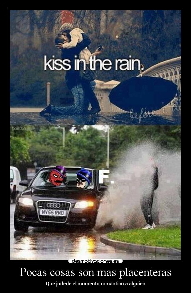 carteles amor lluvia auto agua salpicar joder romantico surprise madafacka desmotivaciones