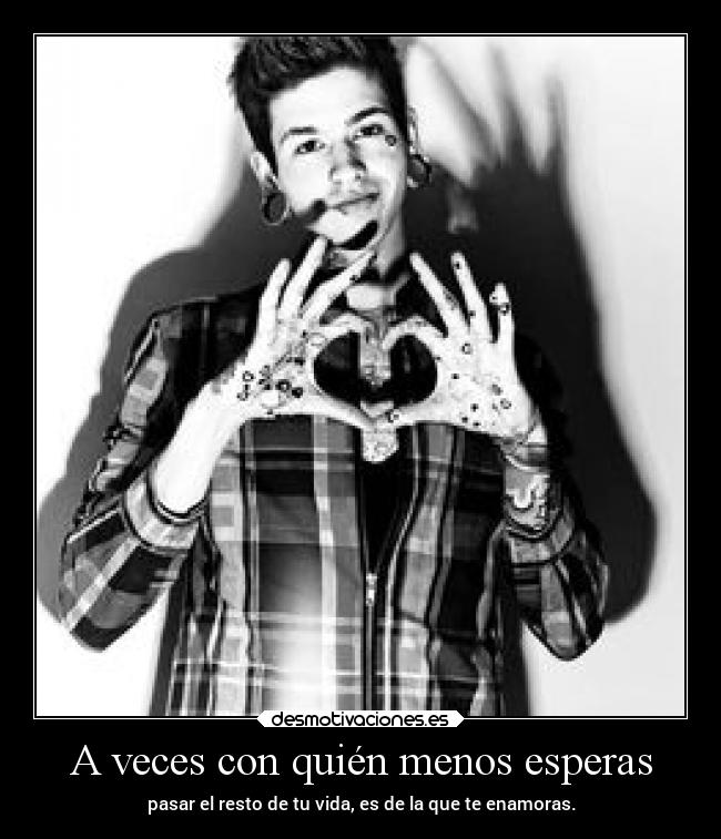 A veces con quién menos esperas -