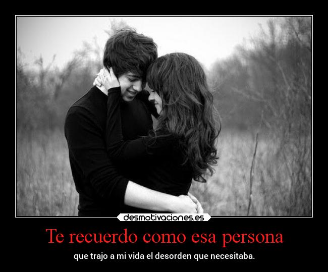 Te recuerdo como esa persona - 