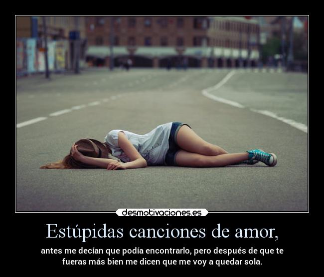 Estúpidas canciones de amor, -