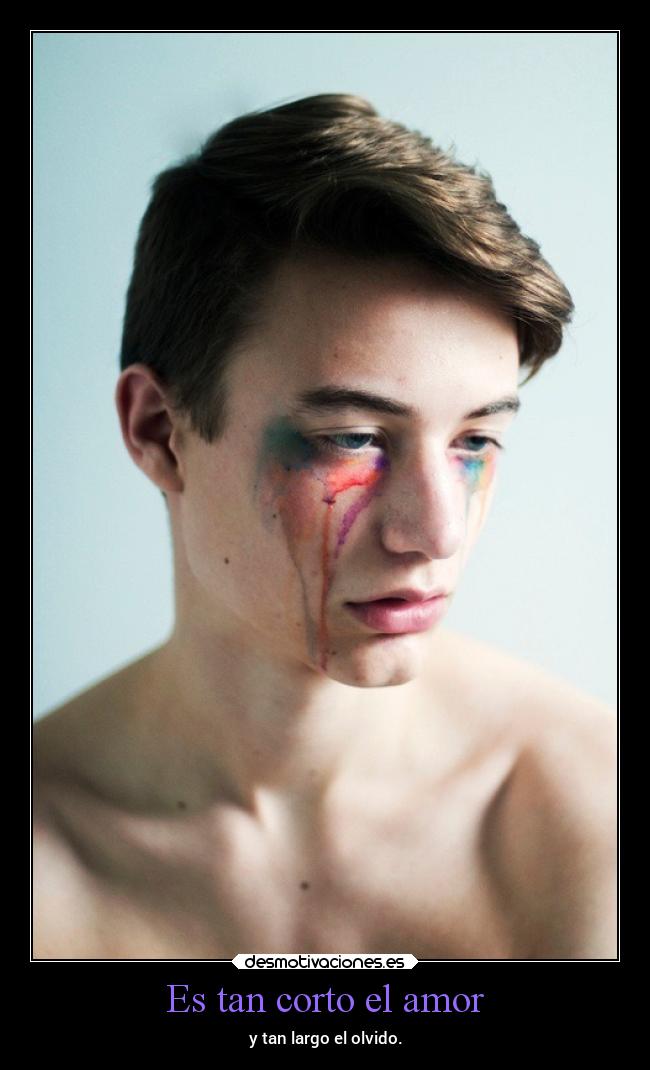 Es tan corto el amor - y tan largo el olvido.