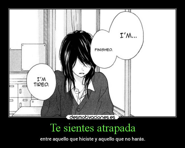 Te sientes atrapada - 