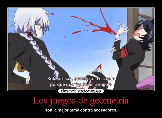 Los juegos de geometría - son la mejor arma contra acosadores.