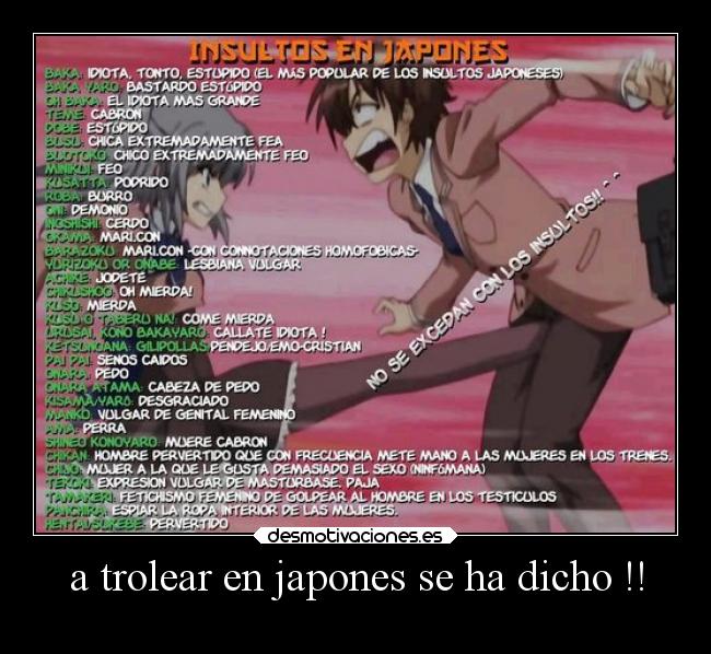 a trolear en japones se ha dicho !! -