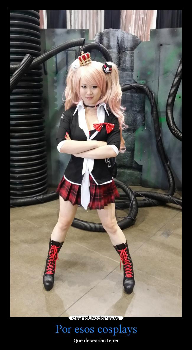 Por esos cosplays -