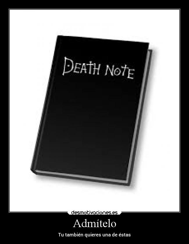 carteles anime death note quiero una para desmotivaciones