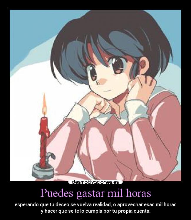 carteles anime deseos horas mil bajo lalluvia estas mojado yanotequiero ranma desmotivaciones