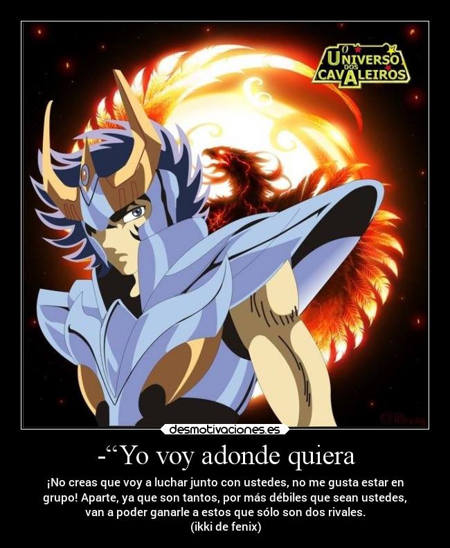 -“Yo voy adonde quiera -