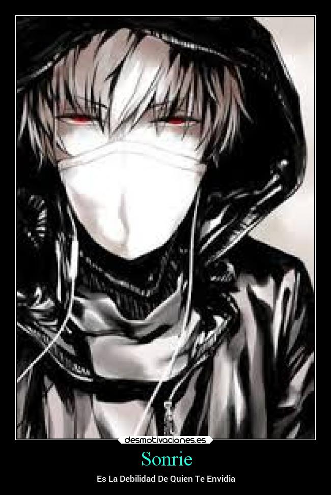 Sonrie - Es La Debilidad De Quien Te Envidia