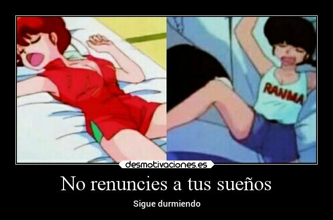 No renuncies a tus sueños - 