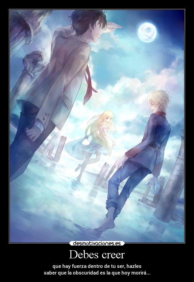 carteles anime frases obscuridad creer fuerza aldnoah zero desmotivaciones