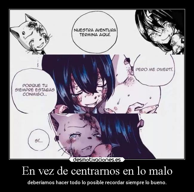 En vez de centrarnos en lo malo - 