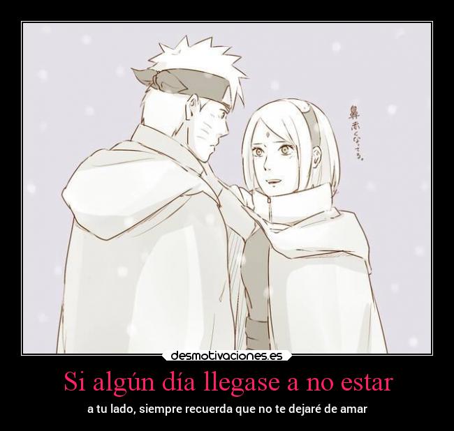 Si algún día llegase a no estar -