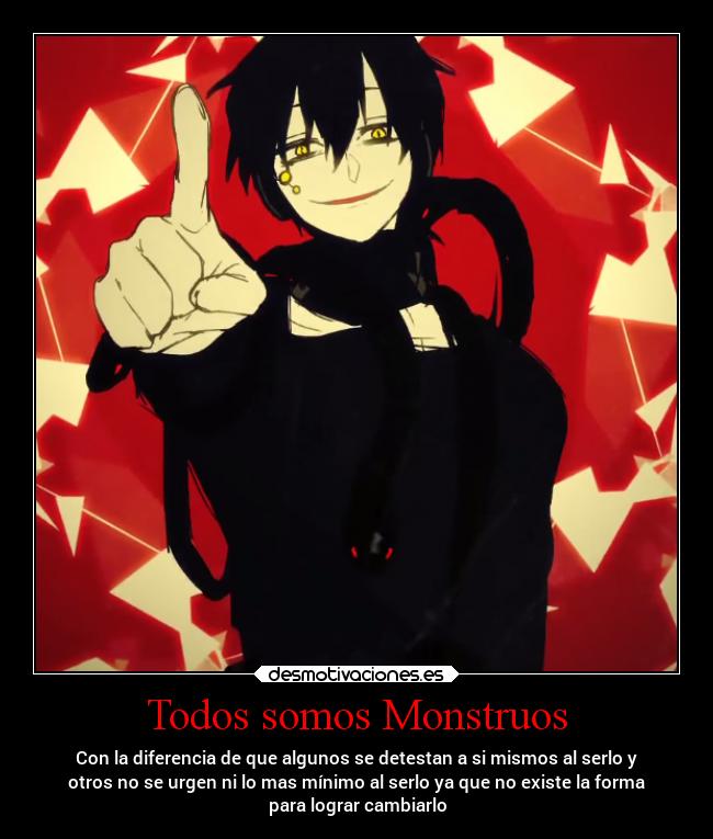 carteles anime todos monstruos urgir ser manera cambiar kuroha mekakucityactors kagerouproject pokedarkc desmotivaciones