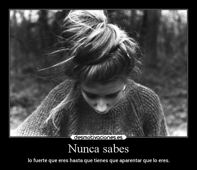 Nunca sabes - 