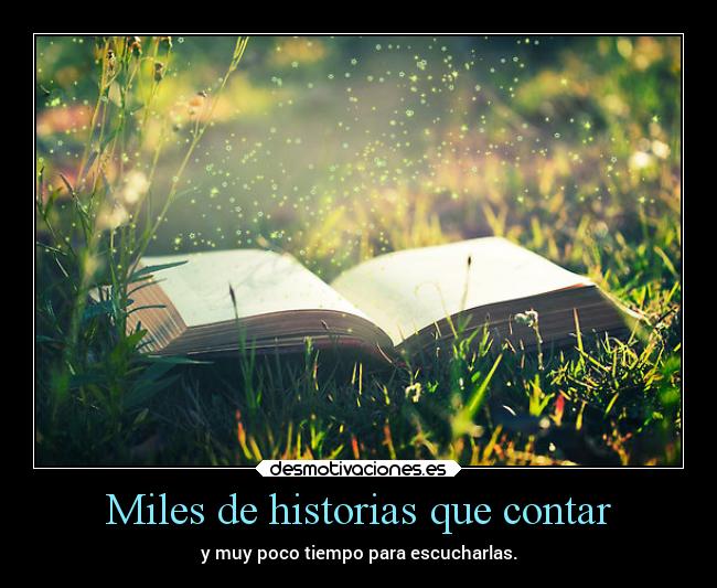 Miles de historias que contar -
