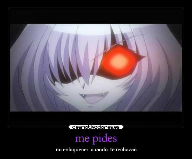 me pides - no enloquecer cuando te rechazan