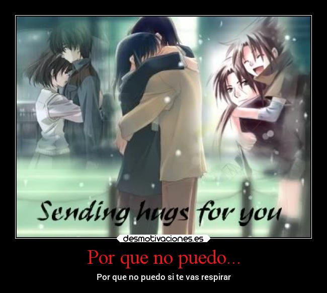 Por que no puedo... - Por que no puedo si te vas respirar