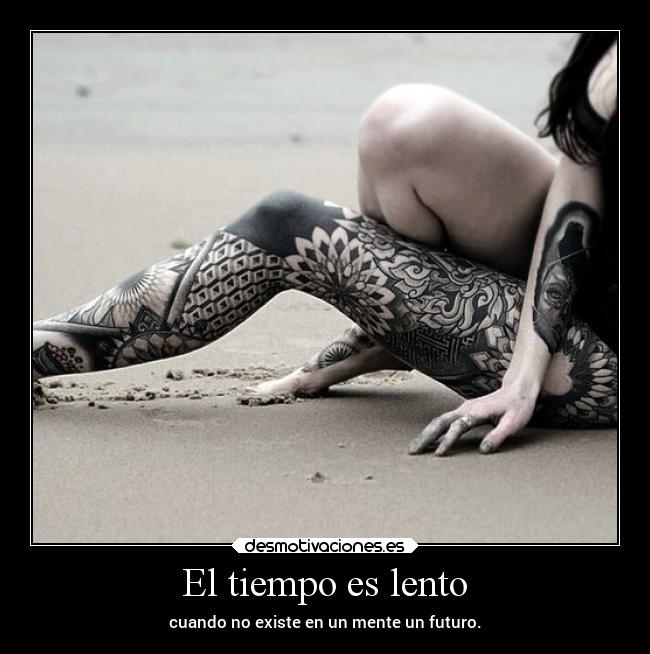 El tiempo es lento - 