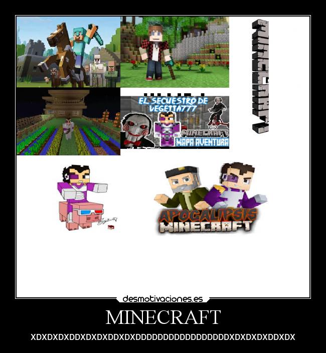 MINECRAFT -