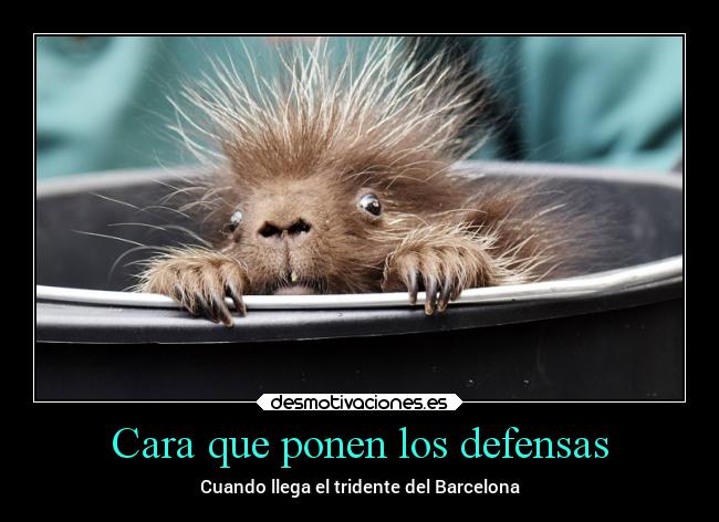 Cara que ponen los defensas - Cuando llega el tridente del Barcelona