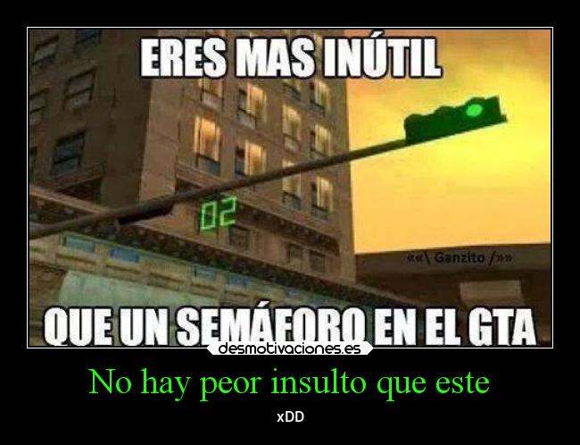 No hay peor insulto que este - 