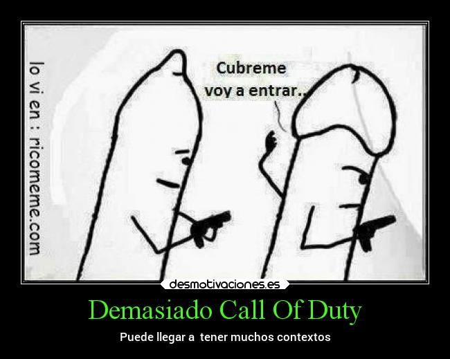 Demasiado Call Of Duty - Puede llegar a tener muchos contextos