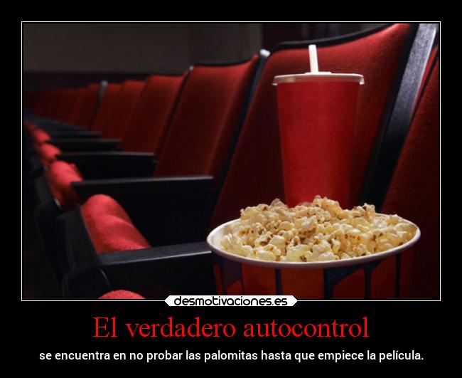 carteles cine humor comida graciosas autocontrol pelicula palomitas lluwuachu rilacs desmotivaciones