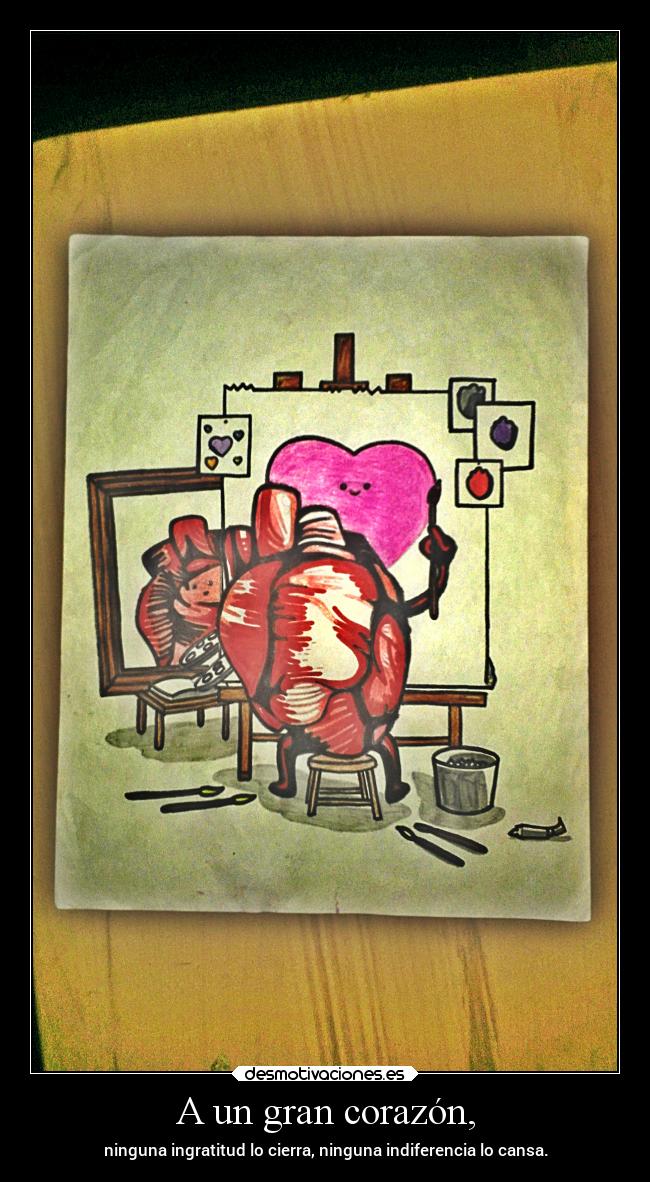 carteles corazon frases motivaciones sentimientos vida corazon desmotivaciones