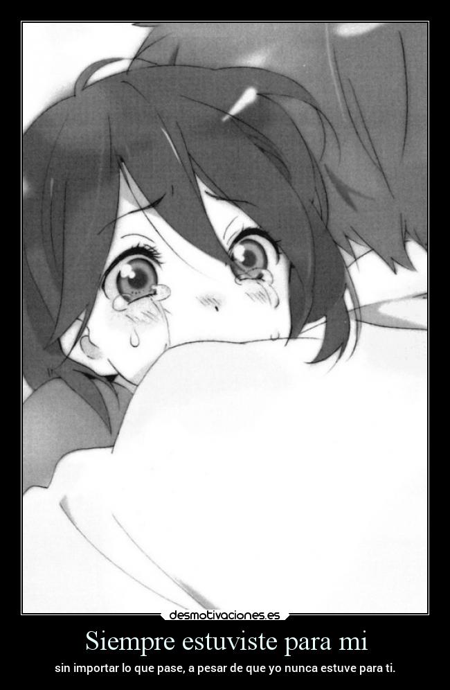 Siempre estuviste para mi -