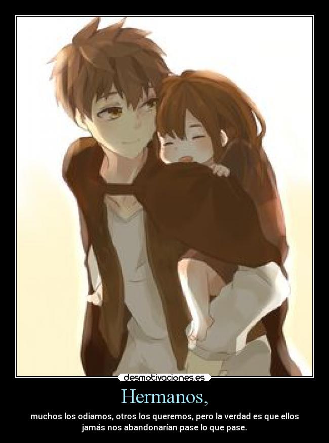 Hermanos, -
