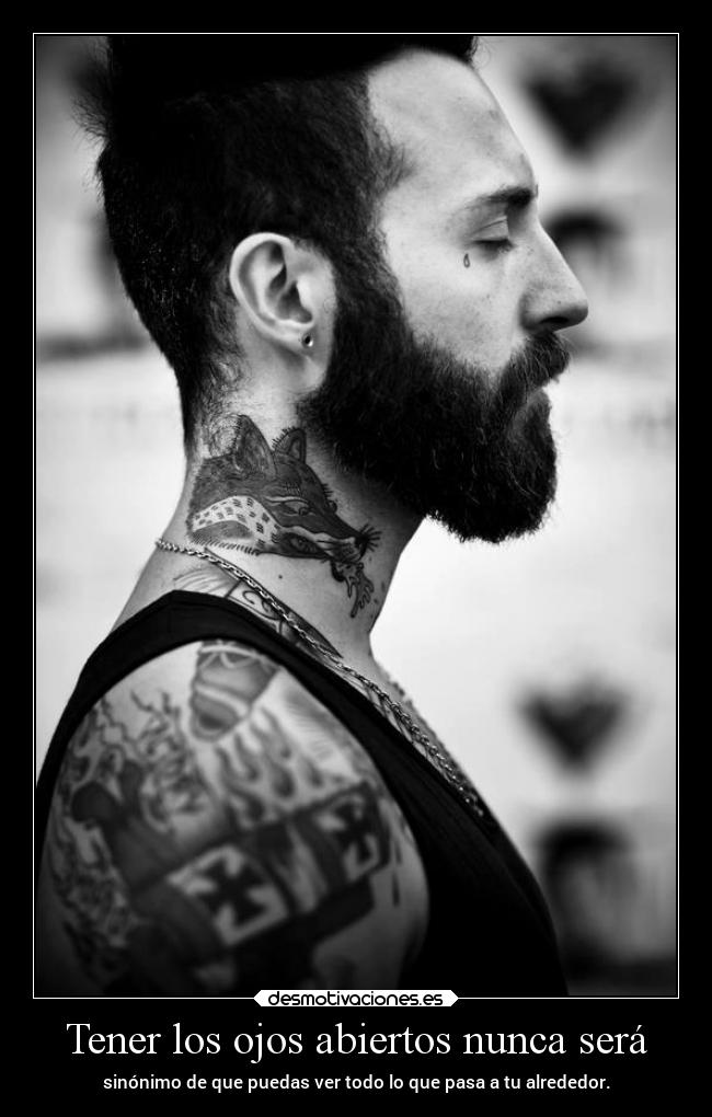 Tener los ojos abiertos nunca será - 